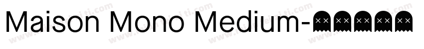 Maison Mono Medium字体转换